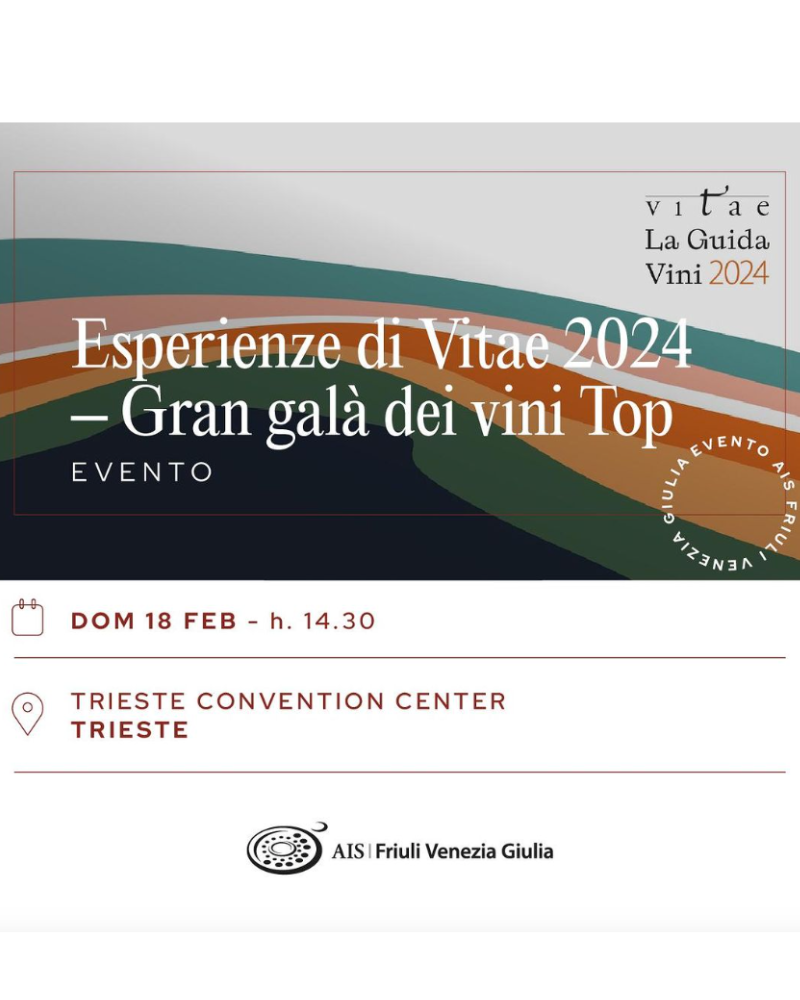 Esperienza di Vitae 2024 – Gran galà dei vini Top – Trieste Convention  Center SpA